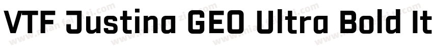 VTF Justina GEO Ultra Bold It字体转换